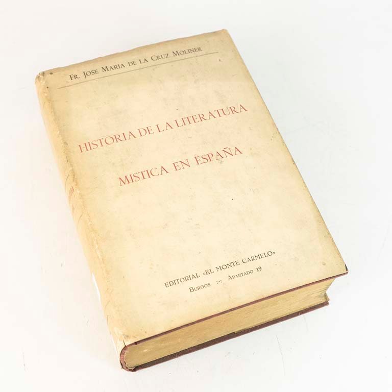 Historia de la Literatura Mística en España - Fr. José María De La Cruz Moliner (1961)