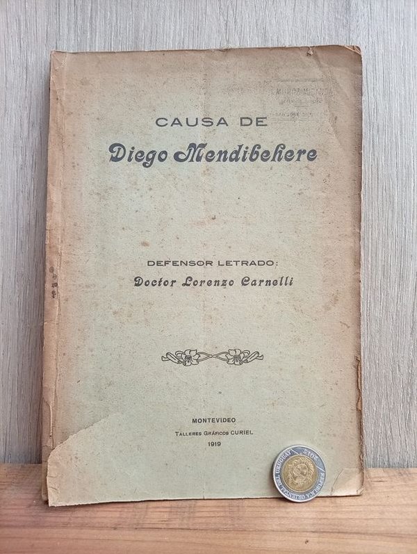 Libro "Causa de Diego Mendibehere" - Montevideo 1919