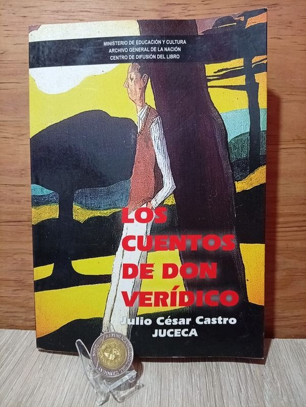 Los Cuentos de don Verídico de Julio César Castro (JUCECA)