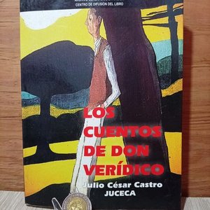 Lote anterior: Los Cuentos de don Verídico de Julio César Castro (JUCECA)