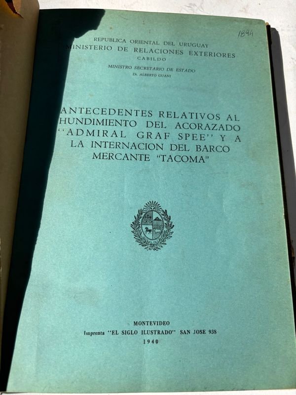 Libro sobre el hundimiento del acorazado 'Admiral Graf Spee' y la internación del barco mercante 'Tacoma' en Montevideo, 1940 - imagen 3