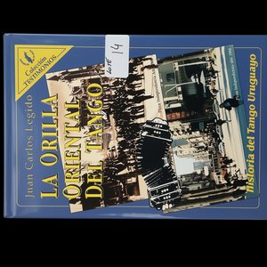 Lote anterior: La Orilla Oriental del Tango: Historia del Tango Uruguayo