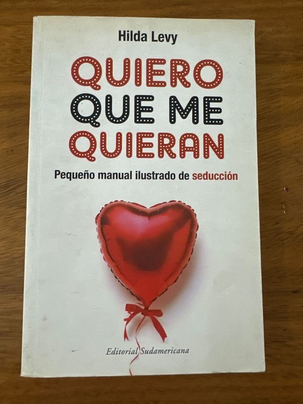 Libro "Quiero que me quieran" de Hilda Levy