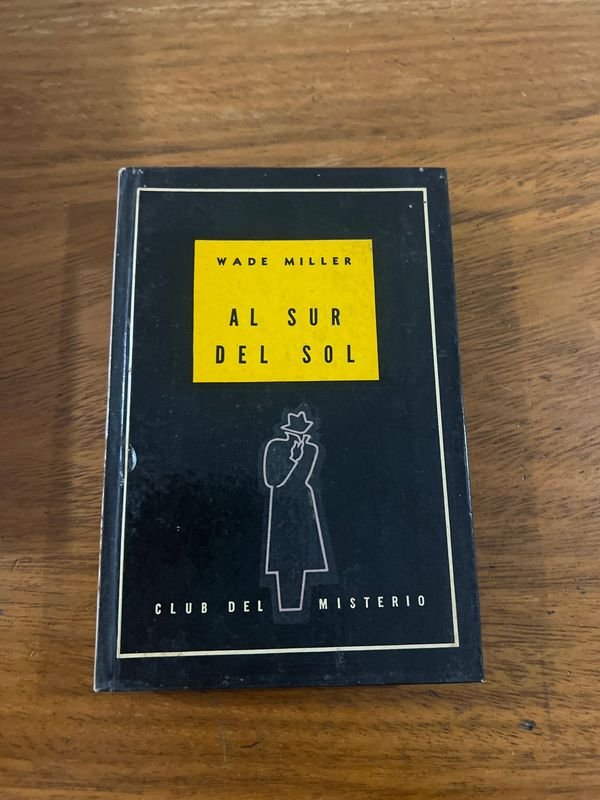 Libro "Al Sur del Sol" de Wade Miller
