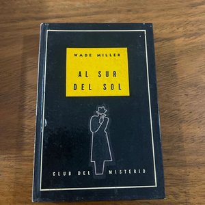 Lote siguiente: Libro "Al Sur del Sol" de Wade Miller
