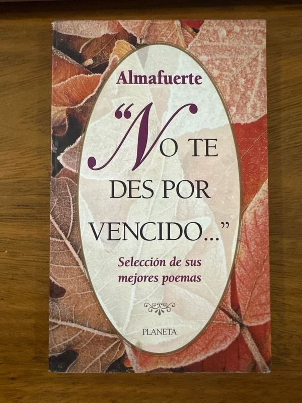 Libro "No te des por vencido": Selección de Poemas de Almafuerte