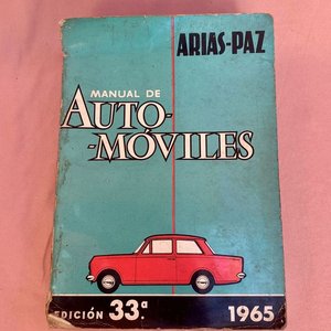 Lote anterior: Manual de Automóviles Arias-Paz - Edición 33ª - 1965