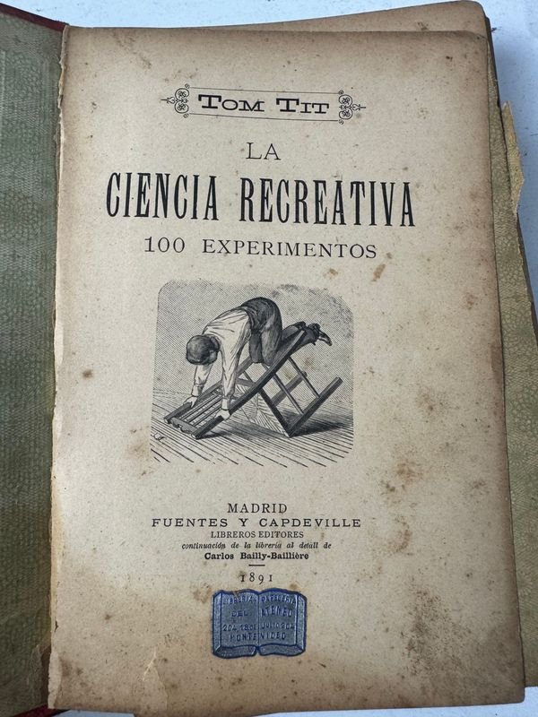 Libro antiguo de ciencia recreativa Tom Tit La ciencia recreativa 100 experimentos - imagen 3