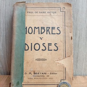 Lote anterior: Libro "Hombres y Dioses" Primera Edición Paul de Saint Victor 1913