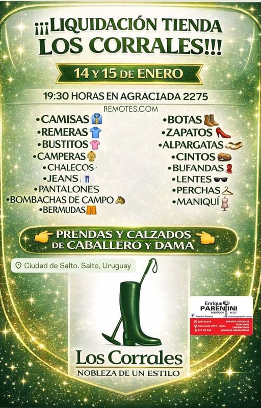 LIQUIDACIÓN TOTAL TIENDA 'LOS CORRALES' SUC PAYSANDÚ!! RECONOCIDA MARCA!! SISTEMA ALARMA-MANIQUÍES-PERCHEROS-BUSITOS-REMERAS -CAMISAS-BOMBACHAS CAMPO-PANTALONES -BERMUDAS-JEANS-BUZOS-ETC!!HASTA LOTE N° 200 CONTINUAMOS DÍA JUEVES 15 HASTA N°400!!