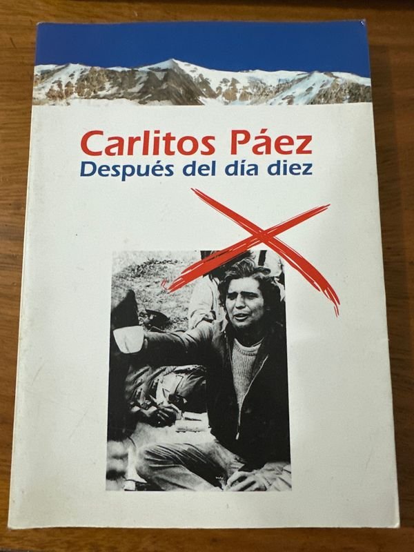 Libro: Carlitos Paez. Despues del dia diez
