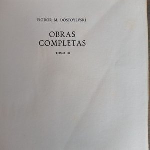 Obras Completas de Fiódor Dostoievski - Tomo III - Editorial Aguilar - Papel Biblia - imagen 2