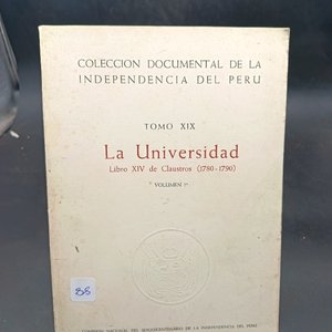 Lote siguiente: Libro "La Universidad" - Colección Documental de la Independencia del Perú