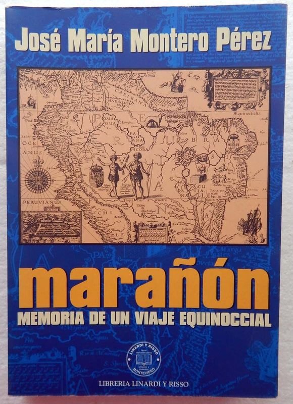 Lote siguiente: Libro "Marañón. Memoria De Un Viaje Equinoccial. Relatos" de José María Montero Pérez