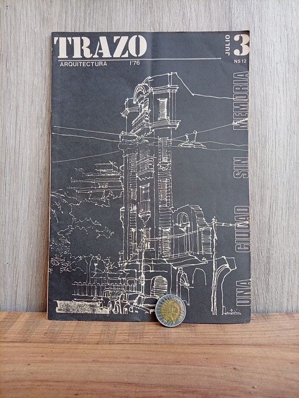 Revista Trazo Arquitectura N°3 Julio 1981 Udelar Grupo Viaje Generación '76
