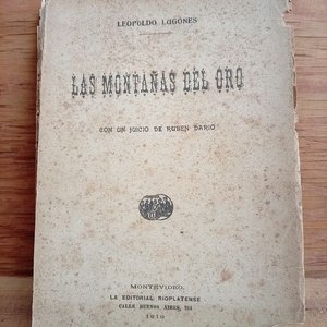 Lote anterior: Libro "Las Montañas del Oro" Primera Edición de Leopoldo Lugones (1919)