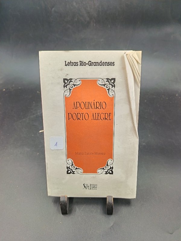 Libro "Apolinário Porto Alegre" por Maria Eunice Moreira