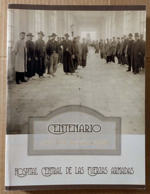 Lote anterior: Libro Centenario del Hospital Central de las Fuerzas Armadas