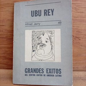 Lote anterior: Ubu Rey de Alfred Jarry - Primera Edición en Español 1976