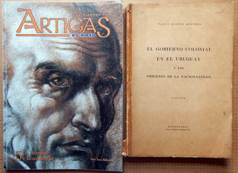 Dos Libros Históricos: El Gobierno Colonial en el Uruguay y Los Tiempos de Artigas
