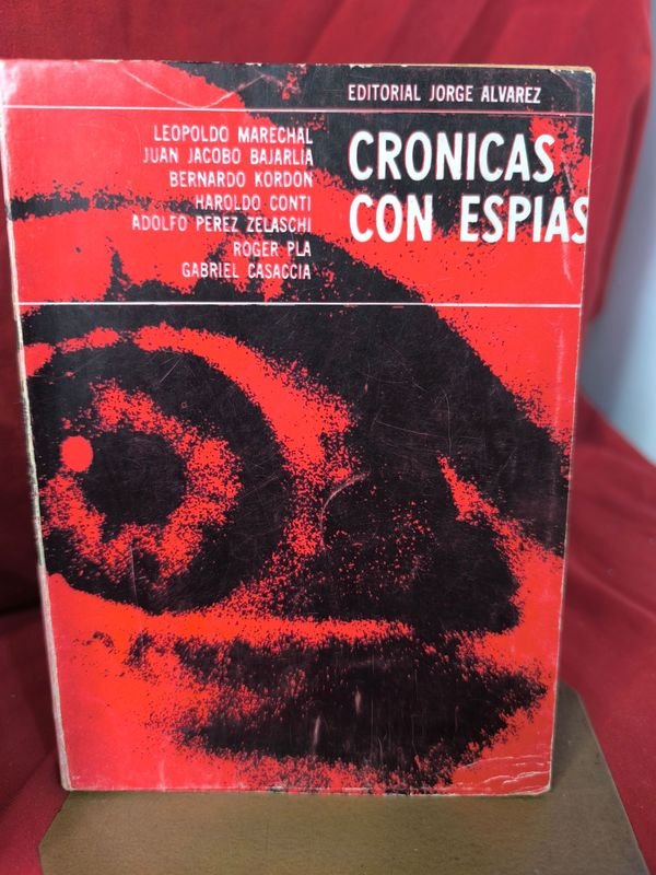 Crónicas con Espías (1966) - Editorial Jorge Álvarez - imagen 1