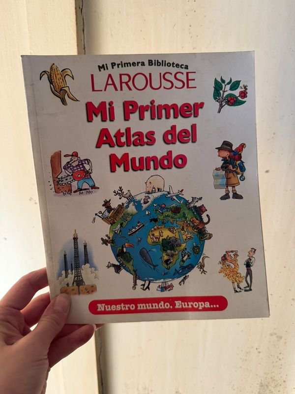 Mi Primer Atlas del Mundo Larousse - Nuestro Mundo, Europa