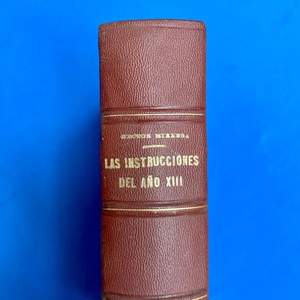 Las Instrucciones del Año XIII - Héctor Miranda - Segunda Edición 1935 - imagen 1