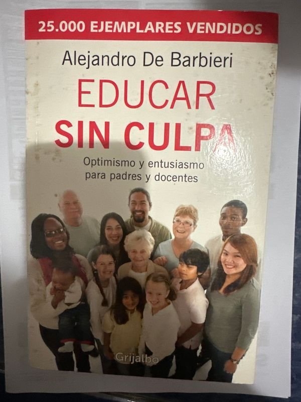 Libro "Educar sin Culpa" de Alejandro De Barbieri