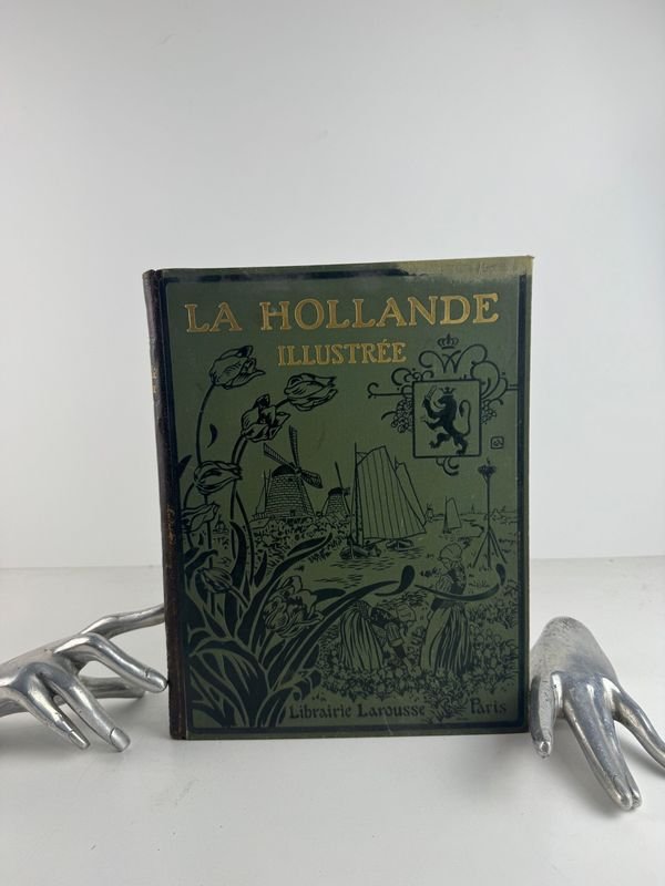 Lote anterior: La Hollande illustrée, edición ilustrada con 349 reproducciones fotográficas