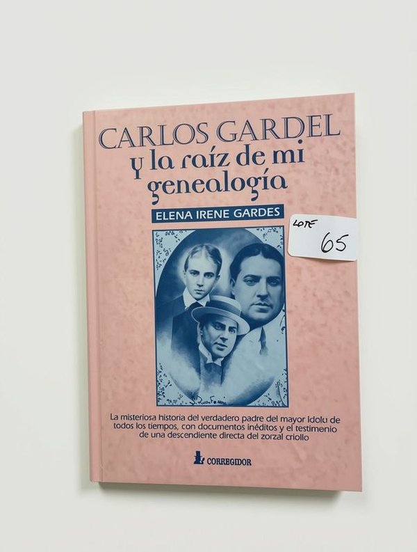 Libro "Carlos Gardel y la Raíz de mi Genealogía" por Elena Irene Gardes - imagen 1