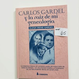 Lote siguiente: Libro "Carlos Gardel y la Raíz de mi Genealogía" por Elena Irene Gardes