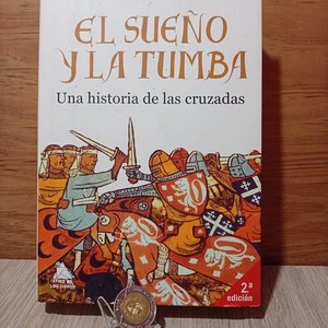 Lote siguiente: Libro Histórico "El Sueño o la Tumba" de Robert Payne sobre las Cruzadas