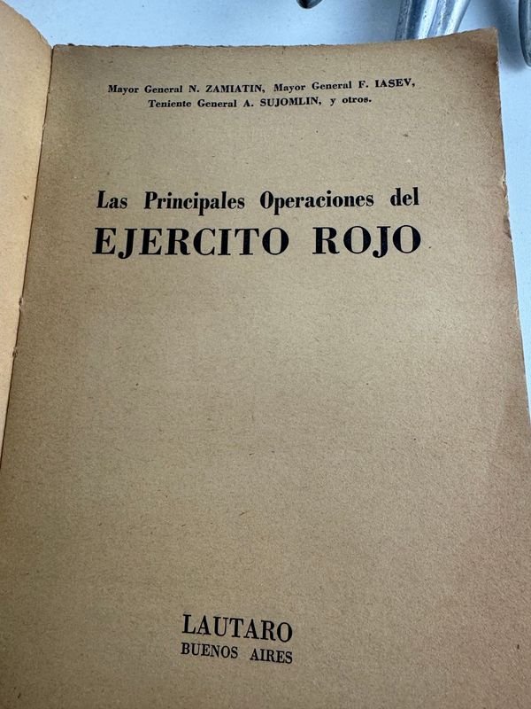 Libro histórico sobre las operaciones del ejército rojo en Argentina - imagen 3