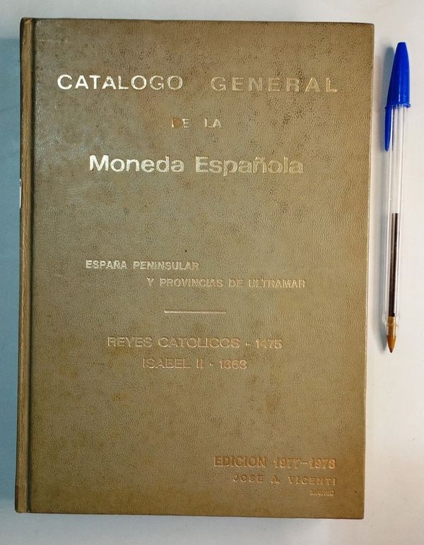 Catálogo General de la Moneda Española: Reyes Católicos a Isabel II (1978) - imagen 1