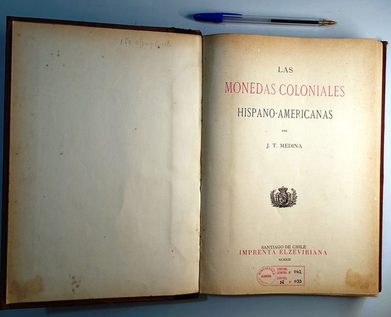 Libro Las Monedas Coloniales Hispano-Americanas de J. T. Medina (1919)