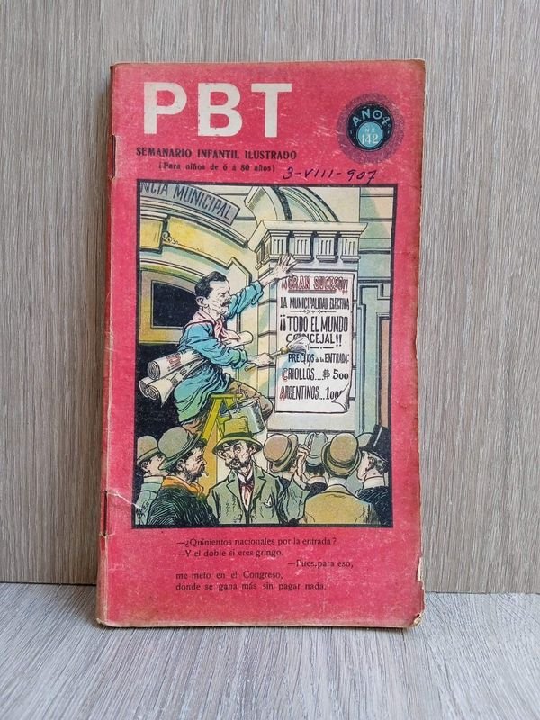 Lote siguiente: Lote 44) Antigua Publicación de PBT 1907 - Publicidad, Sátira y Deportes