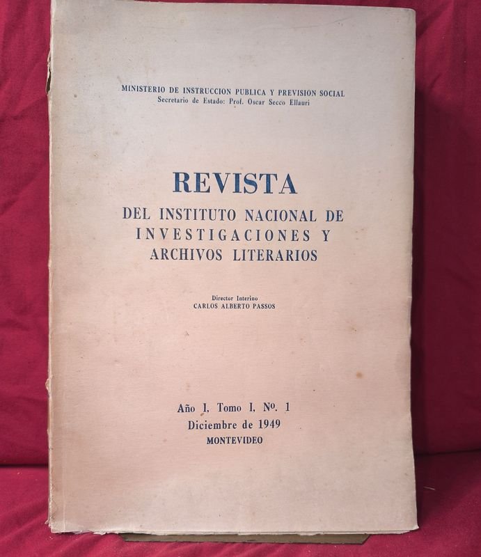 Revista Instituto Nacional de Investigaciones y Archivos Literarios - Año 1 Tomo 1 N° 1 Diciembre 1949