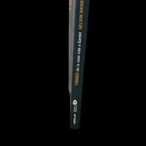 Libro "Tango, de la Mala Vida a Gardel" por Nelson Bayardo - imagen 1