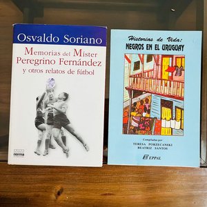 Lote siguiente: Libros: Memorias de Míster Peregrino Fernández (Soriano) e Historias de Vida: Negros en el Uruguay