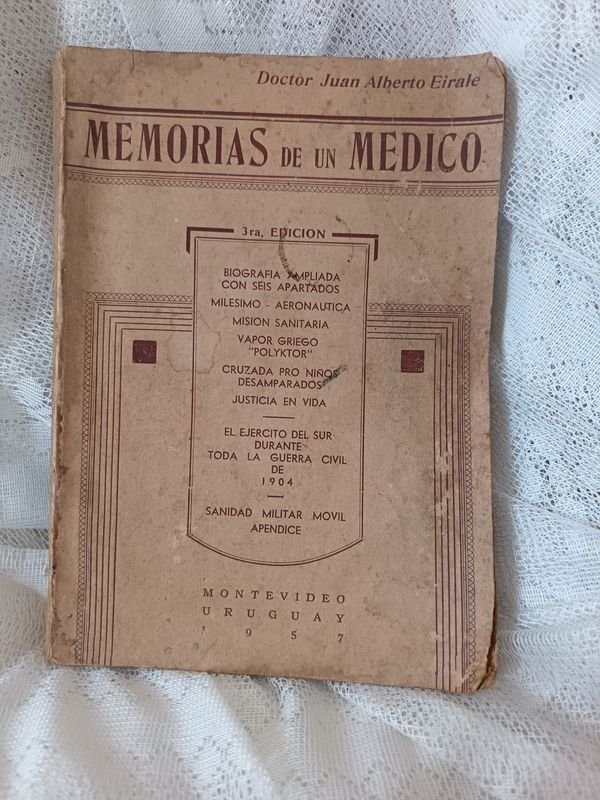 Memorias de un Médico - Dr. Juan Alberto Eirale (1957) - Edición Ampliada, Guerra Civil