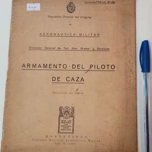 Lote anterior: Manual de Armamento del Piloto de Caza - Aviación Militar Uruguaya (1945)