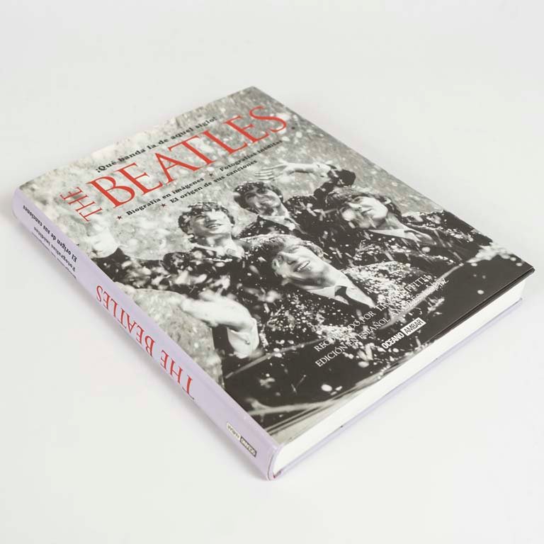 Libro "The Beatles: Qué Banda la de Aquel Siglo" - Biografía en Imágenes