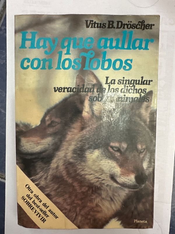 Libro: Hay que Aullar con los Lobos de Vitus B. Droscher