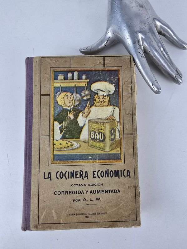 La Cocinera Económica - Octava Edición Corregida y Aumentada 1927
