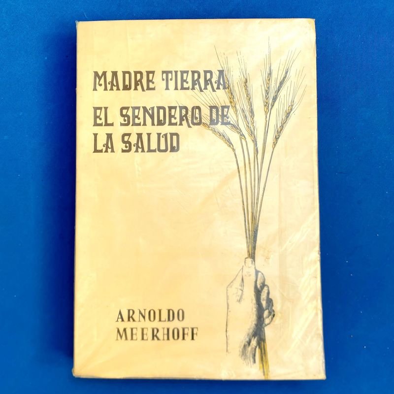 Libro "Madre Tierra: El Sendero de la Salud" de Arnoldo Meerhoff