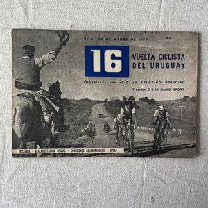 Lote siguiente: Vuelta Ciclista del Uruguay: Historia, Reglamentación y Libro de Carrera 1974