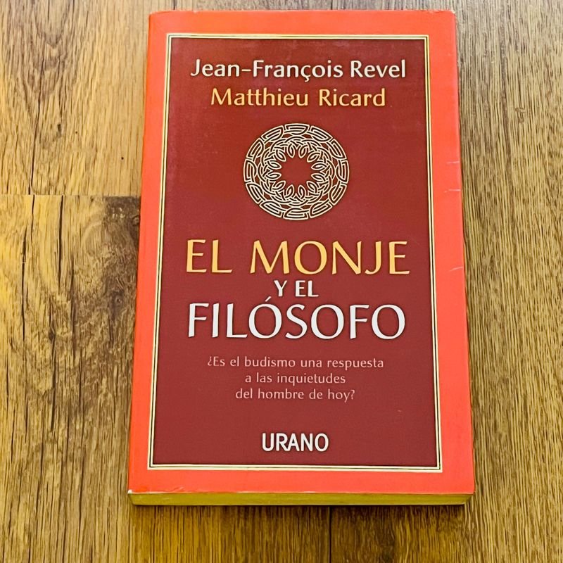El Monje y el Filósofo: Diálogo sobre Budismo y el Hombre Moderno