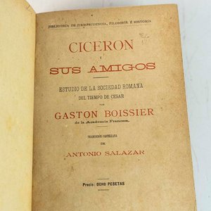 Cicerón y sus Amigos: Estudios de la Sociedad Romana por Gastón Boissier, Edición Madrid 1900 - imagen 2