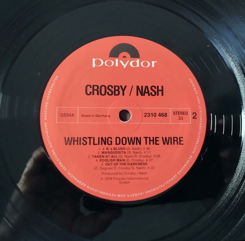 Crosby - Nash: Whistling Down The Wire LP Importado Alemán - imagen 4