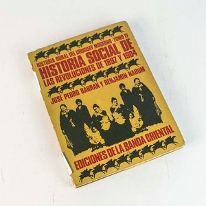 Historia Rural del Uruguay Moderno Tomo IV: Historia Social de las Revoluciones de 1897 y 1904 - imagen 1